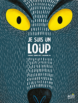 Je suis un loup